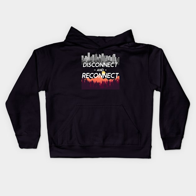 Disconnect and Reconnect Kids Hoodie by wemwem